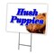 Signmission Hush Puppies Yard Sign & Stake outdoor plastic coroplast window, C-2436-DS-Hush Puppies C-2436-DS-Hush Puppies - alternate 1
